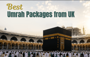 Best Umrah Packages from UK 2026
