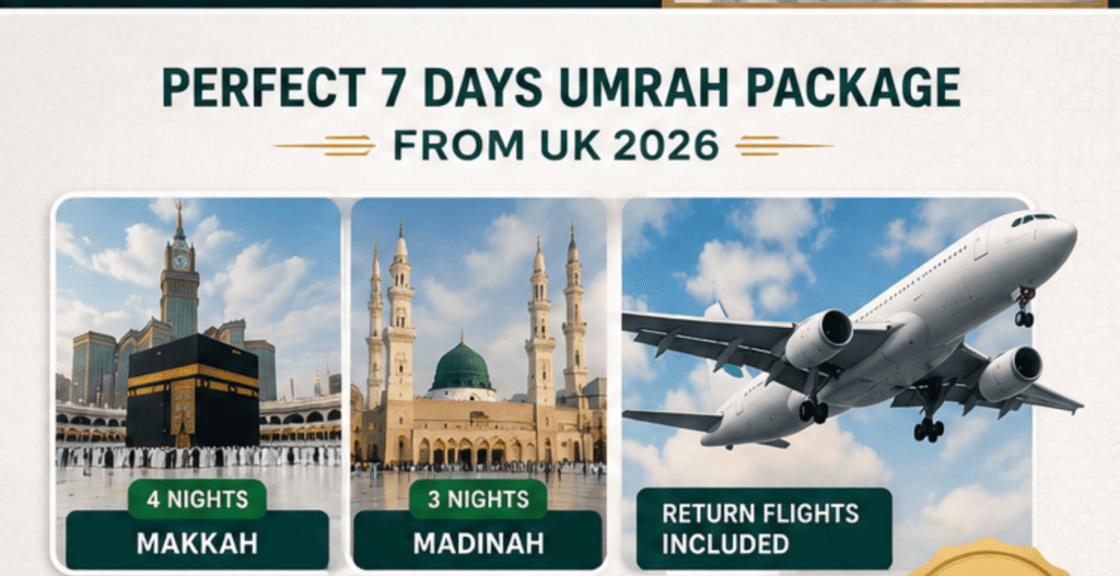Best 7 Days Umrah Packages from UK