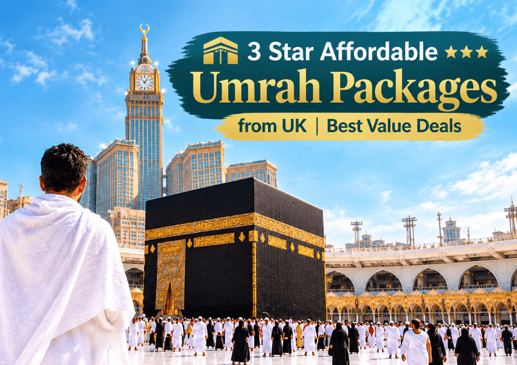 3 Star Affordable Umrah Packages from UK